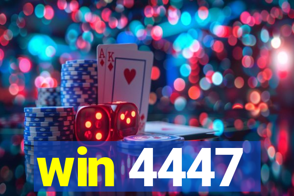 win 4447